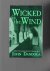 Dandola John - Wicked is the Wind, a Jeffrey Devereaux-Kirsten Erikson novel.