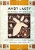 Lakey, Andy / Walker, Robert - Andy Lakey / Art, angels and miracles