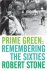 Stone, Robert - Prime Green / Remembering the Sixties