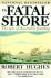 The Fatal Shore / The Epic ...