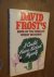 Frost,David - I could have kicked myself. David Frost's Book of the World's Worst Decisions
