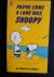 Schulz, Charles M. - You’re Come A Long Way, Snoopy
