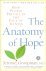 Groopman, Jerome - The Anatomy of Hope. How People Prevail in the Face of Illness