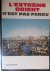 Otto de Habsbourg - L'extrème Orient n'est pas perdu (signé)