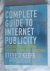O'Keefe, Steve - Complete guide to internet publicity. Creating and launching succefull online Campaigns.