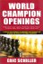 World Champion Openings. A ...