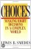 Choices / Making Right Deci...