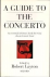 A GUIDE TO THE CONCERTO - A...