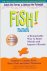 Fish!  A Proven Way to Boos...