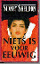 Niets is voor eeuwig