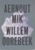 Aernout Mik-Willem Oorebeek...