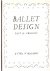 Ballet Design past and pres...
