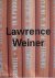 Alberro, Alexander./ Alice Zimmerman./ Benjamin H.D.Buchloh./ David Batchelor - Lawrence Weiner.