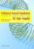 Tulder, Prof. Dr. M. W. van .  Prof. Dr. B. W.  Koes . [ ISBN  9789031342068 ] 2018 - Evidence-Based Handelen bij Lage Rugpijn. ( Epidemiologie, preventie, diagnostiek, behandeling en richtlijnen . ) Lage rugpijn is een groot medisch en maatschappelijk probleem. Dit boek biedt een schat aan informatie voor iedereen die wil weten wat -