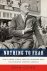 Cohen, Adam - Nothing to Fear / Fdr's Inner Circle and the Hundred Days That Created Modern America