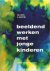 Cortel Tine en R. Augustyn - Beeldend werken met