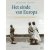 Linde, Irene van der - Het einde van Europa. Ontmoetingen langs de nieuwe oostgrens