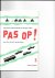 Vos, H de/ E van der Linden - Pas op! een nieuwe verkeersmethode voor de lagere school