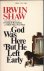 Shaw, Irwin - God Was Here But He Left Early