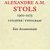 Dijk, C. van - Alexandre A.M. Stols 1900-1973. Uitgever-Typograaf.Een documentatie.