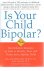 Is your Child Bipolar? / Th...