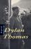 Wasch, Karel - Dylan Thomas. Biografische schets van zijn werk, zijn leven en liefdes, zijn lagen en listen