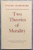 Two Theories of Morality - ...