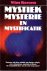 Mystiek  , mysterie en myst...