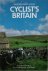 Andrew Duncan (editor) - Cyclists Britain. A complete guide to on and off-highway cycle routes
