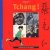 Coblence, Jean - Michel - Tchang ! Vriendschap verzet bergen. De biografie van de man die Herge inspireerde