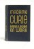 Madame Curie, haar leven en...