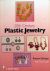20th Century Plastic Jewelr...