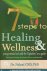 Nalani, Dr - 7 steps to healing  wellness. Using essential oils with the Kybalion as a guide.