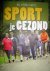 Sport je gezond. Hoe je doo...