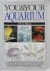 Mills Dick - You & Your aquarium A complete guide to collecting and keeping aquarium fishes