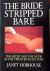 Janet Hobhouse - The Bride stripped bare