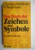Schwarz-Winklhofer  Biedermann, H. - Das Buch der Zeichen und Symbole