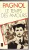 Pagnol, Marcel - Le Temps des Amours (souvenirs d'enfance)