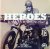Heroes of Harley-Davidson. ...