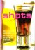 SHOT (COCKTAILS) - 30 origi...