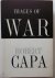 Capa, Robert - Images of War. With text from his own writings. Foreword by John Steinbeck