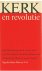 Cox, Harvey - KERK EN REVOLUTIE - Een bloemlezing uit de voorstudies voor het congres van de wereldraad van kerken over kerk en maatschappij.