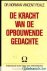 Peale, Norman Vincent - De  Kracht van Opbouwende gedachten