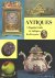 Antiques, a popular guide t...