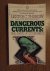 Dangerous currents. The sta...