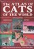 Kelsey-Wood, Dennis - The Atlas of Cats of the World
