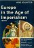 Europe in the Age of Imperi...
