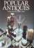 Carter, Michael, (general editor) - The encyclopedia of popular antiques