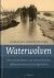 Rooijendijk, Cordula - Waterwolven. Een geschiedenis van stormvloeden, dijkenbouwers en droogmakers.