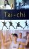 Tai-Chi . ( Dit boek, dat g...